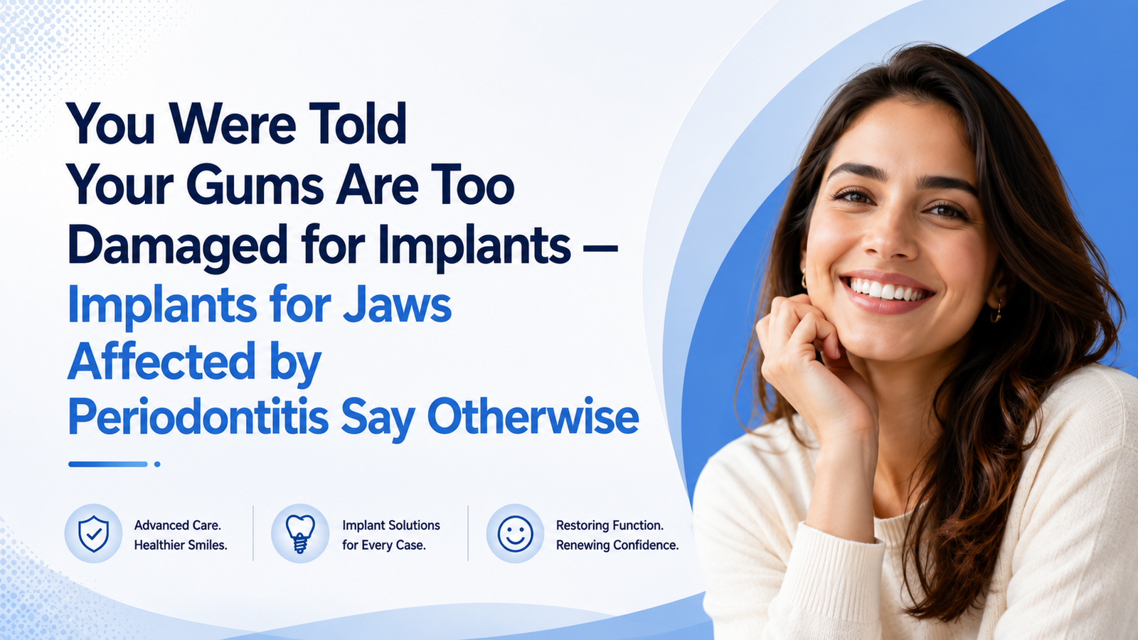 Implants For Periodontitis Patients | Fixed Teeth Despite Gum Disease